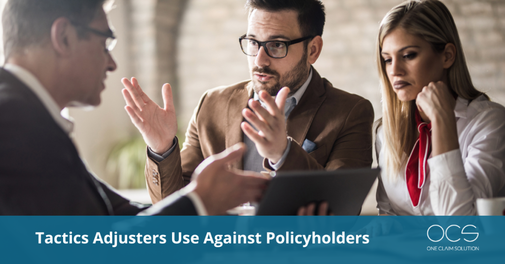 Tactics adjusters use against policyholders