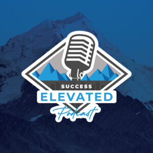 Success Elevated Podcast